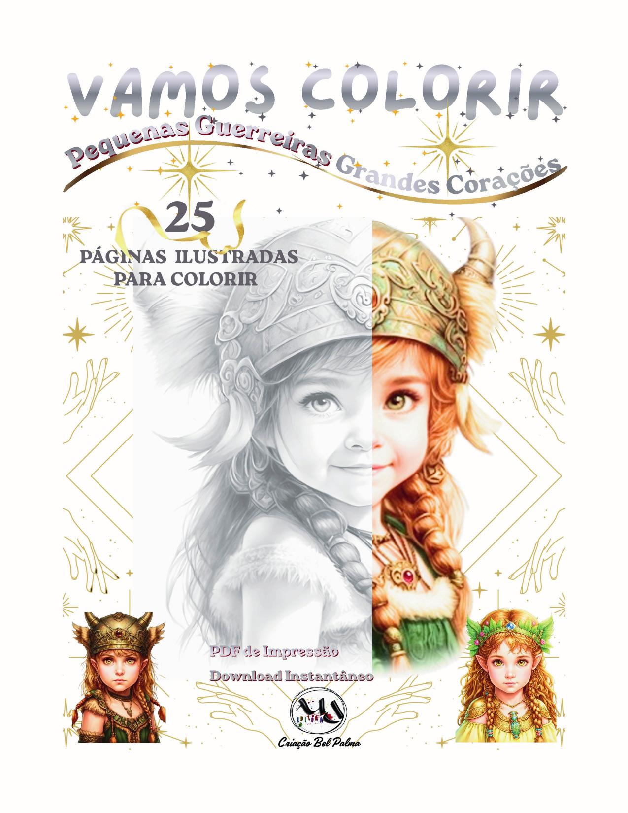 Capa do e-book de colorir Pequenas Guerreiras, Grandes Corações, da MDEDITORA